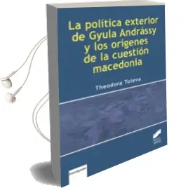 Descargar AudioLibro La Politica Exterior de Gyula Andrassy de Theodora Toleva año 2016