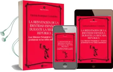 Descargar AudioLibro La Reinvencion de la Identidad Española Durante la Segunda Republica de Patricia Rodriguez Corredoira año 2016