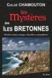 AudioLibro Les Mystères des Îles Bretonnes: Histoires Insolites, Étranges, Criminelles et Extraordinaires Alerte de Chloe Chamouton