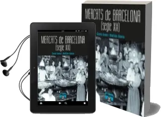 Descargar AudioLibro Mercats de Barcelona Segle xix de Genis Arnas año 2016