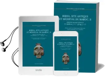 Descargar AudioLibro Rirha: Site Antique et Medieval du Marcoc ii (Volume 151) de Laurent Callegarin; Mohamed Kbiri Alaoui año 2016