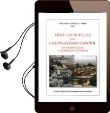 Descargar AudioLibro Tras las Huellas del Colonialismo Español de Yolanda Aixela Cabre año 2016
