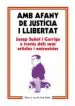 AudioLibro Amb Afany de Justicia i Llibertat de Jordi Badia