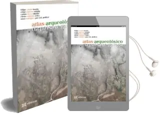 Descargar AudioLibro Atlas Arqueoloxico da Paisaxe Galega de Varios Autores año 2016