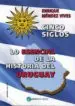 AudioLibro Cinco Siglos: Lo Esencial de la Historia de Uruguay de Enrique Mendez Vives