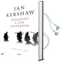 Descargar AudioLibro Descenso a los Infiernos: Europa, 1914-1949 de Ian Kershaw año 2016