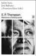 AudioLibro E.P. Thompson: Marxismo e Historia Social de Jose (Ed) Babiano