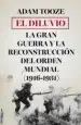 AudioLibro El Diluvio: La Gran Guerra y la Reconstruccion del Orden Mundial (1916-1931) de Adam Tooze