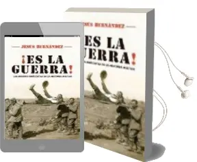 Descargar AudioLibro ¡Es la Guerra!: Las Mejores Anecdotas de la Historia Militar de Jesus Hernandez año 2016