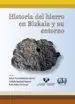 AudioLibro Historia del Hierro en Bizkaia y su Entorno de Xabier (Eds Orue Etxebarri Urkitza