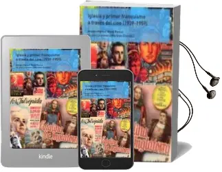 Descargar AudioLibro Iglesia y Primer Franquismo a Traves del Cine (1939-1959) de Ricardo Colmenero Martinez año 2016