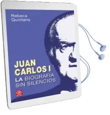 Descargar AudioLibro Juan Carlos i de Rebeca Quintans año 2016