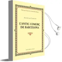 Descargar AudioLibro L Antic Comerç de Barcelona de Antoni De Capmany año 2016
