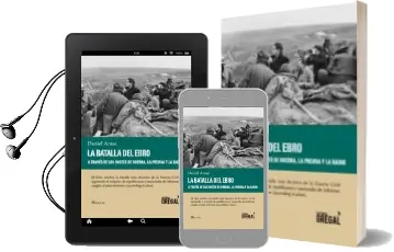 Descargar AudioLibro La Batalla del Ebro a Través de los Partes de Guerra, la Prensa y la Radio de Daniel Arasa I Fava año 2016