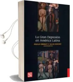 Descargar AudioLibro La Gran Depresion en America Latina de Alan Knight; Paulo Drinot año 2016