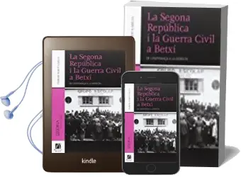 Descargar AudioLibro La Segona Republica i la Guerra Civil a Betxi de Ferran Nebot Garcia año 2016