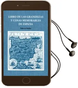 Descargar AudioLibro Libro de las Grandezas y Cosas Memorables de España de Pedro De Medina año 2016