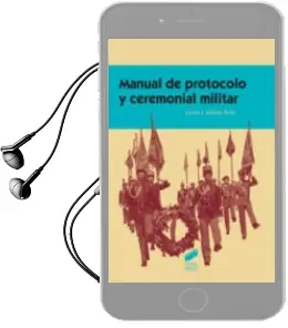 Descargar AudioLibro Manual de Protocolo y Ceremonial Militar de Carlos J. Medina Avila año 2016