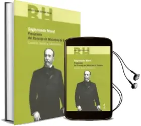Descargar AudioLibro Segismundo Moret Presidente del Consejo de Ministros de España: Cuestion Social y Liberalismo de Jose Juan Gonzalez Sanchez año 2016