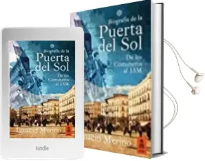 Descargar AudioLibro Biografia de la Puerta del sol de Ignacio Merino año 2016