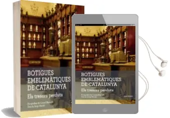 Descargar AudioLibro Botigues Emblemàtiques de Catalunya. els Tresors Perduts de Sergi Martin Lamata año 2016