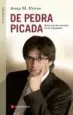 AudioLibro De Pedra Picada. Retrat Íntim del President Carles Puigdemont de Josep Maria Flores