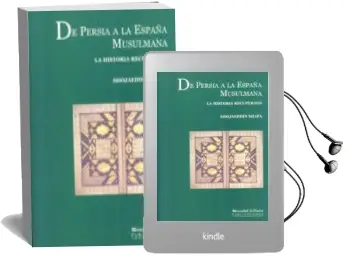 Descargar AudioLibro De Persia a la España Musulmana: La Historia Recuperada de Shojaeddin Shafa año 2016