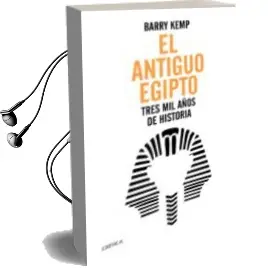 Descargar AudioLibro El Antiguo Egipto de Barry J. Kemp año 2016