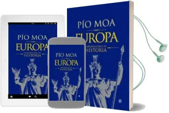 Descargar AudioLibro Europa: Introduccion a su Historia de Pio Moa año 2016