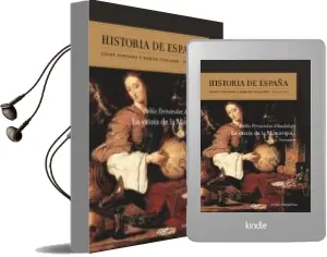 Descargar AudioLibro Historia de España: La Crisis de la Monarquía de Pablo Fernandez Albadalejo año 2016