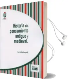 Descargar AudioLibro Historia del Pensamiento Antiguo y Medieval de Juan Padilla Moreno año 2016