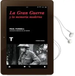 Descargar AudioLibro La Gran Guerra y la Memoria Moderna de Paul Fussell año 2016