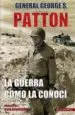 AudioLibro La Guerra Como la Conocí de George S. Patton