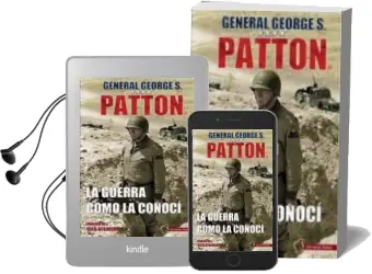 Descargar AudioLibro La Guerra Como la Conocí de George S. Patton año 2016