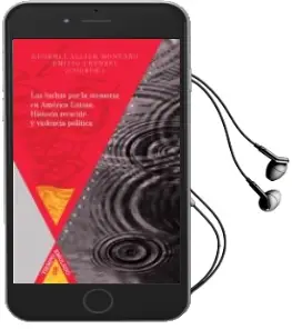 Descargar AudioLibro Las Luchas por la Memoria en América Latina de Eugenia Allier Montaño año 2016