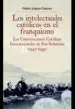 AudioLibro Los Intelectuales Católicos en el Franquismo de Pablo López Chaves