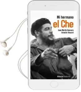 Descargar AudioLibro Mi Hermano el che de Juan Martin Guevara año 2016