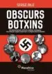 AudioLibro Obscurs Botxins: Col·Laboracionistes Africans, Antillans, de Guyana, de la Reunio i Negres Americans a la Segona Mundial de Serge Bile