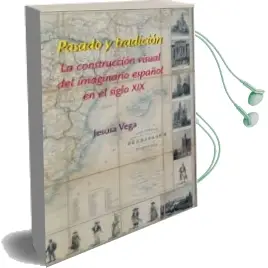 Descargar AudioLibro Pasado y Tradicion de Jesusa Vega año 2016