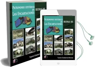 Descargar AudioLibro Patrimonio Historico en Ruinas de las Encartaciones de Txomin Etxebarria Mirones año 2016