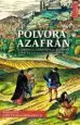 AudioLibro Polvora y Azafran: Del Reino de Granada a la Tierra de Gracia, pa Sando por el Puerto de Palos de Arantzazu Ametzaga
