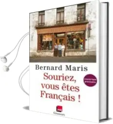 Descargar AudioLibro Souriez, Vous Êtes Français ! de Bernard Maris año 2016