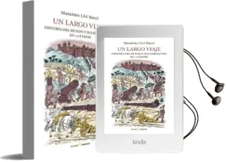 Descargar AudioLibro Un Largo Viaje: Historia del Mundo y sus Habitantes en 12 Etapas de Massimo Livi Bacci año 2016
