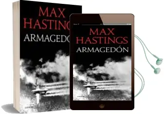 Descargar AudioLibro Armagedon: La Derrota de Alemania 1944-1945 de Max Hastings año 2016