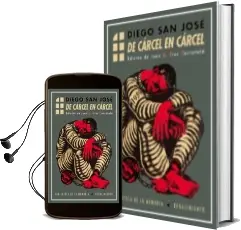 Descargar AudioLibro De Carcel en Carcel de Diego San Jose año 2016