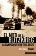 AudioLibro El Mito de la Blitzkrieg: La Campaña de 1940 en el Oeste de Karl Heinz Frieser