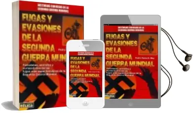 Descargar AudioLibro Fugas y Evasiones de la Segunda Guerra Mundial de Pedro Pablo G May año 2016