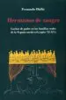 AudioLibro Hermanos de Sangre: Luchas de Poder en las Familias Reales de la España Medieval (Siglos Vi-Xv) de Fernando Olalla