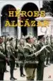 AudioLibro Los Heroes del Alcazar de Jose Manuel Casteleiro Villalba