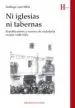 AudioLibro Ni Iglesias ni Tabernas: Republicanismo y Escuelas de Ciudadania en Jaen (1849-1923) de Santiago Jaen Milla